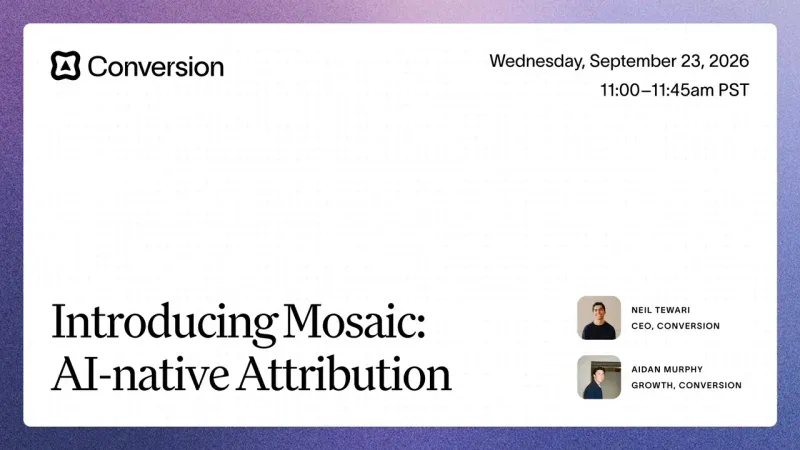 Introducing Mosaic: AI-native Attribution